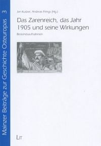 Produktbild: Das Zarenreich, das Jahr 1905 und seine Wirkungen
