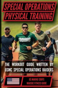 Produktbild: The Marine Special Operations Physical Fitness Training Guide