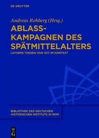 Produktbild: Ablasskampagnen des Sp&auml;tmittelalters