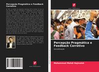 Produktbild: Percep&ccedil;&atilde;o Pragm&aacute;tica e Feedback Corretivo