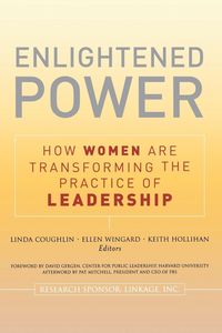 Produktbild: Enlightened Power: How Women Are Transforming the Practice of Leadership