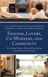 Produktbild: Friends, Lovers, Co-Workers, and Community