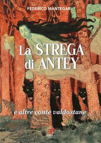 Produktbild: La strega di Antey e altre conte valdostane