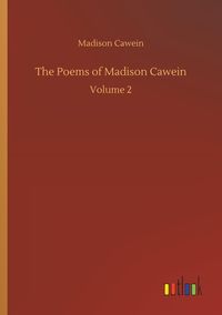 Produktbild: The Poems of Madison Cawein
