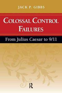 Produktbild: Gibbs, J: Colossal Control Failures