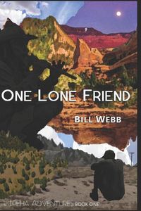 Produktbild: One Lone Friend: A Novel in Three Movements