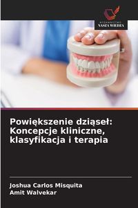 Produktbild: Powi&iquest;kszenie dzi&iquest;se&iquest;: Koncepcje kliniczne, klasyfikacja i terapia