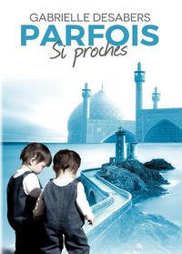 Produktbild: Parfois si proches