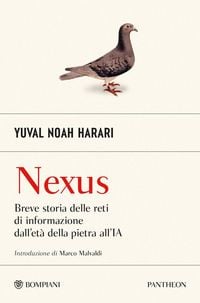 Produktbild: Nexus. Breve storia delle reti di informazione dall'et&agrave; della pietra all'IA