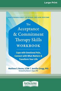 Produktbild: The Acceptance and Commitment Therapy Skills Workbook