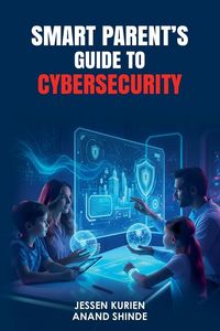 Produktbild: Smart Parent's Guide to Cybersecurity