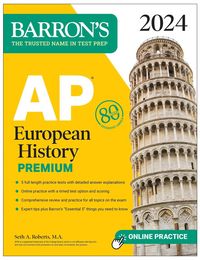 Produktbild: Roberts, S: AP European History Premium, 2024: 5 Practice Te