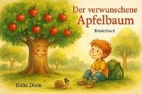 Produktbild: Der verwunschene Apfelbaum