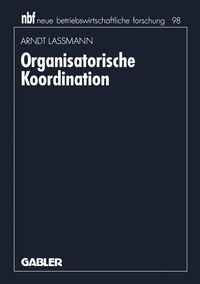 Organisatorische Koordination Arndt Lassmann