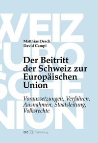 Produktbild: Der Beitritt der Schweiz zur Europ&auml;ischen Union