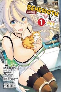 Produktbild: I'm a Behemoth, an S-Ranked Monster, but Mistaken for a Cat, I Live as an Elf Girl's Pet, Vol. 1 (manga)