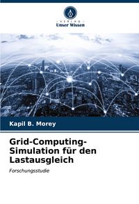 Produktbild: Grid-Computing-Simulation f&uuml;r den Lastausgleich