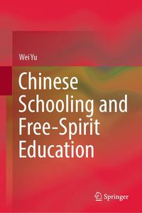 Produktbild: Chinese Schooling and Free-Spirit Education