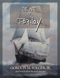 Produktbild: The Art of T. Bailey