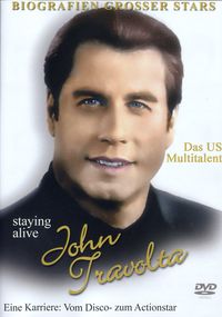 Bild vom Artikel John Travolta - Staying alive/Das US Multitalent vom Autor John Travolta