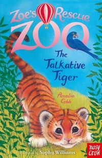 Produktbild: Zoe's Rescue Zoo: The Talkative Tiger