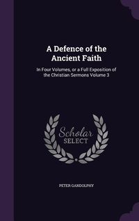Produktbild: A Defence of the Ancient Faith