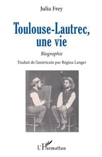 Produktbild: Toulouse-Lautrec, une vie