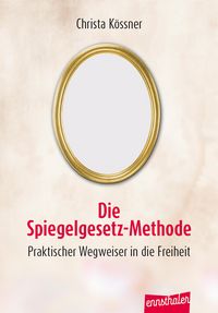 Produktbild: Die Spiegelgesetz-Methode