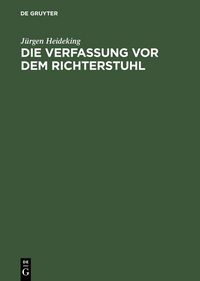 Produktbild: Die Verfassung vor dem Richterstuhl