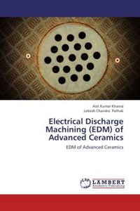 Produktbild: Khanra, A: Electrical Discharge Machining (EDM)  of Advanced
