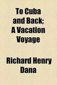 Produktbild: To Cuba and Back; A Vacation Voyage