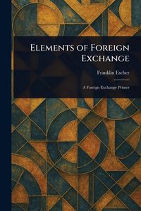 Produktbild: Elements of Foreign Exchange