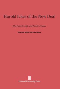 Produktbild: Harold Ickes of the New Deal