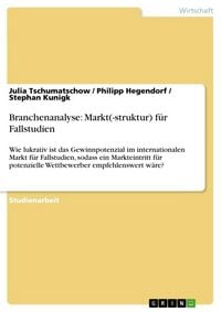 Produktbild: Branchenanalyse: Markt(-struktur) f&uuml;r Fallstudien