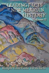 Produktbild: The Leading Facts of New Mexican History, Vol II (Softcover)