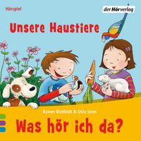 Produktbild: Was h&ouml;r ich da? Unsere Haustiere