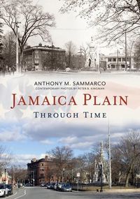 Produktbild: Jamaica Plain Through Time