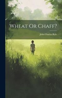 Produktbild: Wheat Or Chaff?