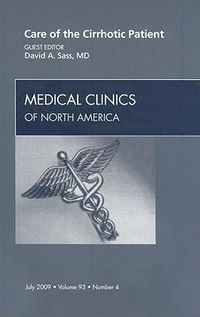 Produktbild: Care of the Cirrhotic Patient, an Issue of Medical Clinics