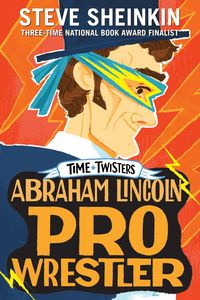 Produktbild: Abraham Lincoln, Pro Wrestler