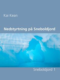 Produktbild: Nedstyrtning p&aring; Sneboldjord