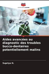 Produktbild: Aides avanc&eacute;es au diagnostic des troubles bucco-dentaires potentiellement malins