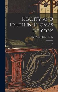 Produktbild: Reality and Truth in Thomas of York