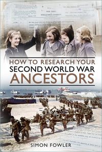 Produktbild: How to Research your Second World War Ancestors