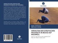 Produktbild: Verhalten der St&auml;dtischen Haushalte in Bezug Auf Hausm&uuml;ll
