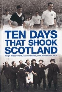 Produktbild: Ten Days That Shook Scotland