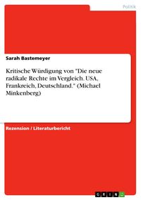 Produktbild: Kritische W&uuml;rdigung von "Die neue radikale Rechte im Vergleich. USA, Frankreich, Deutschland." (Michael Minkenberg)
