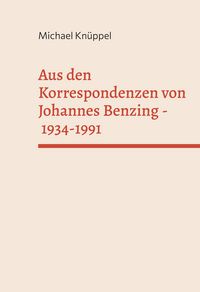 Produktbild: Aus den Korrespondenzen von Johannes Benzing 1934-1991