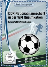 Produktbild: Direkt&uuml;bertragungen - DDR Nationalmannschaft in der WM-Qualifikation f&uuml;r die WM 1990 in Italien