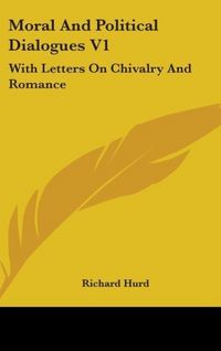 Produktbild: Hurd, R: Moral And Political Dialogues V1